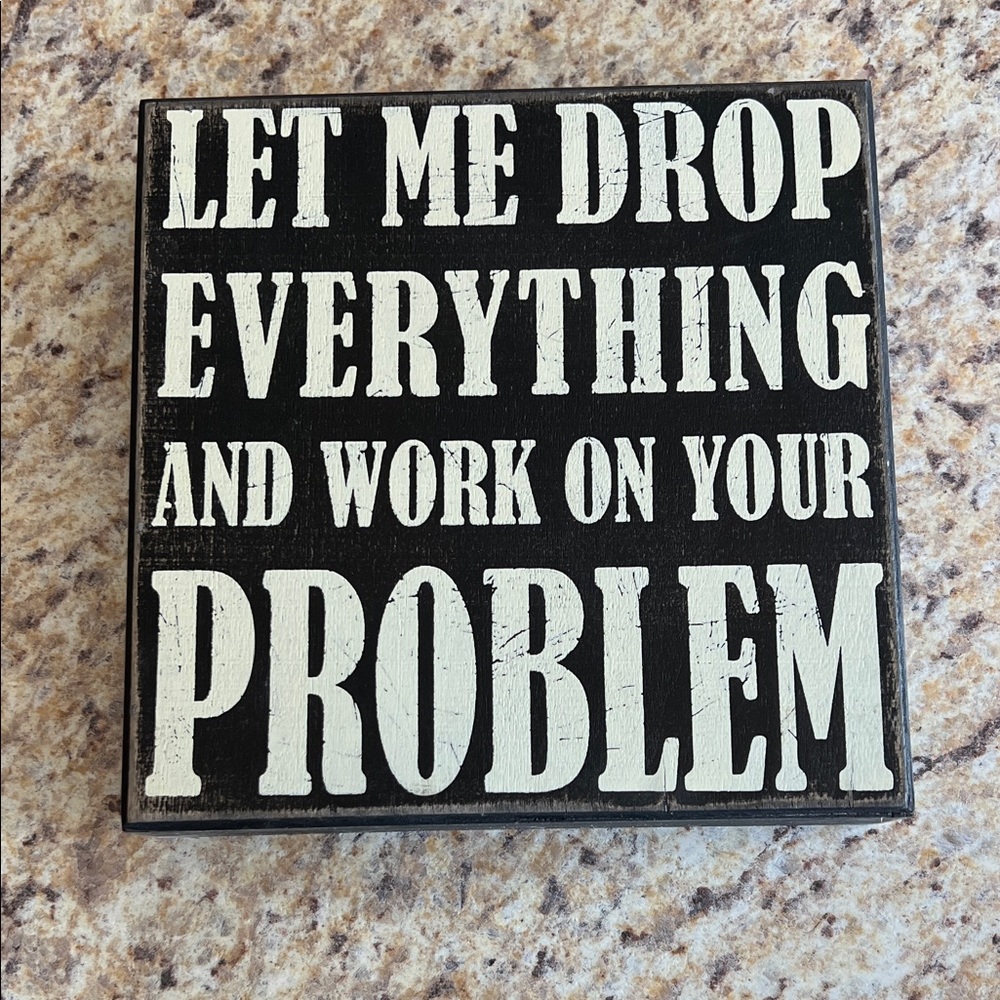 Black and White Rustic Wood Decorative Sign - Perfect for Office!